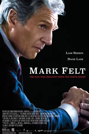 Mark Felt: Kẻ đánh bại Nhà Trắng-Mark Felt: The Man Who Brought Down the White House