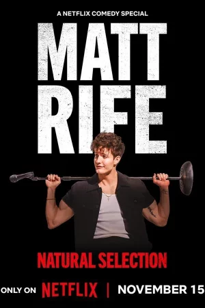 Matt Rife: Chọn lọc tự nhiên-Matt Rife: Natural Selection