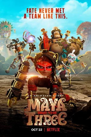 Maya Và Ba Chiến Binh Huyền Thoại-Maya And The Three