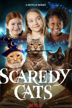 Mèo nhát - Scaredy Cats