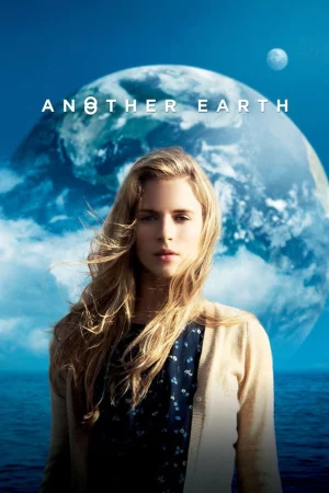 Một Trái Đất Khác - Another Earth