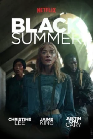 Mùa hè đen (Phần 1) - Black Summer (Season 1)