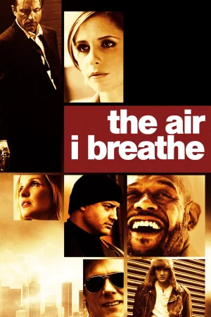 Ngăn Chặn Tội Ác - The Air I Breathe