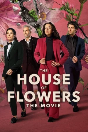 Ngôi nhà hoa (Phần 3)-The House of Flowers (Season 3)