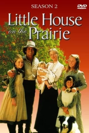 Ngôi Nhà Nhỏ Trên Thảo Nguyên (Phần 2) - Little House on the Prairie (Season 2)