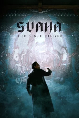 Ngón Tay Thứ Sáu - Svaha: The Sixth Finger