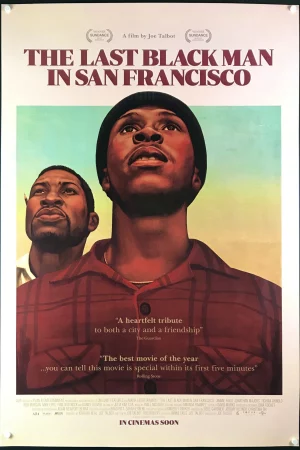 Người da đen cuối cùng ở San Francisco - The Last Black Man in San Francisco