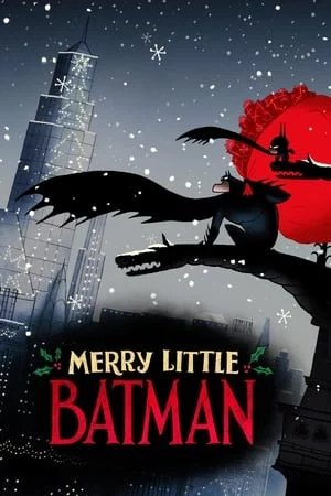 Người Dơi Nhỏ Vui Vẻ - Merry Little Batman