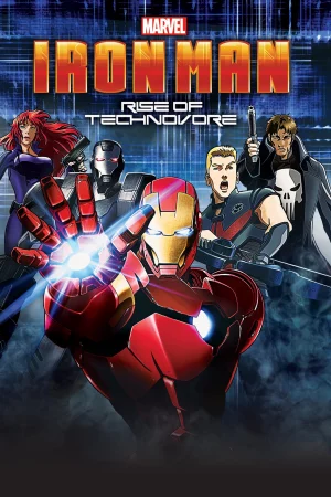 Người Sắt: Sự Nổi Giận Của Technovore - Iron Man: Rise of Technovore
