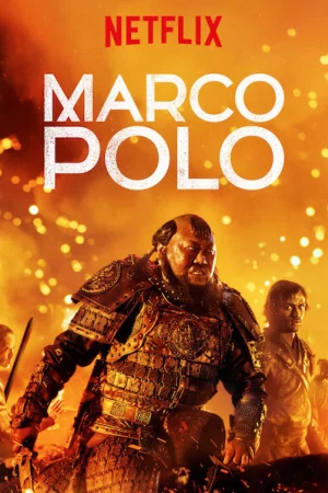 Nhà Thám Hiểm Marco Polo (Phần 2)-Marco Polo (Season 2)