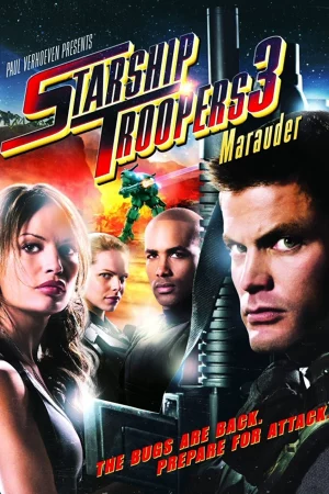Nhện Khổng Lồ 3 - Starship Troopers 3: Marauder