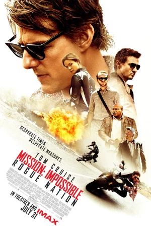 Nhiệm vụ bất khả thi: Quốc gia bí ẩn-Mission: Impossible - Rogue Nation