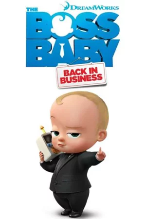 Nhóc trùm: Đi làm lại (Phần 2)-The Boss Baby: Back in Business (Season 2)