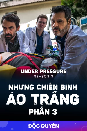 Poster of Những Chiến Binh Áo Trắng (Phần 3)