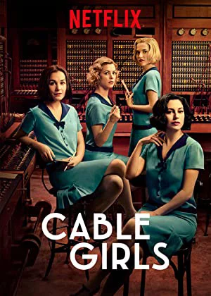 Những cô gái trực tổng đài (Phần 1) - Cable Girls (Season 1)