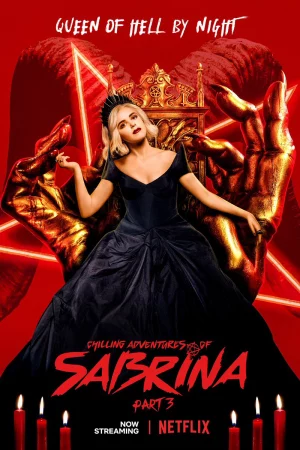Những Cuộc Phiêu Lưu Rùng Rợn Của Sabrina (Phần 3) - Chilling Adventures of Sabrina (Season 3)