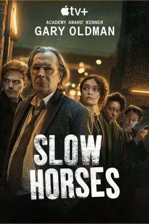Những Điệp Viên Hết Thời (Ngựa Chậm)-Slow Horses