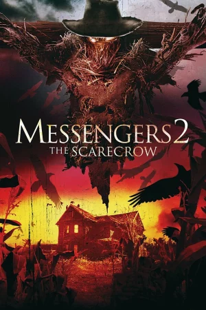 Những Người Đưa Tin 2-Messengers 2: The Scarecrow