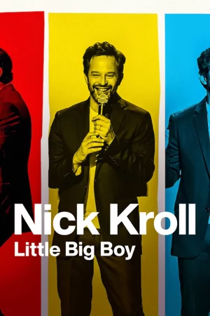 Nick Kroll: Cậu bé lớn xác-Nick Kroll: Little Big Boy