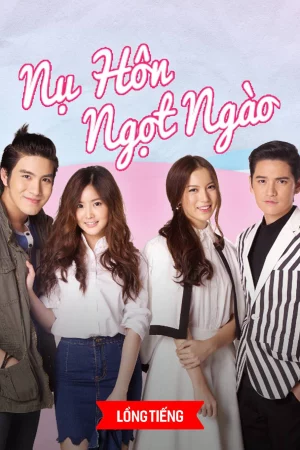 Nụ Hôn Ngọt Ngào - Kiss The Series