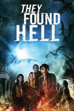 Nuốt Chửng Linh Hồn-They Found Hell