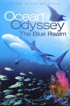 Ocean Odyssey: The Blue Realm - Ocean Odyssey: The Blue Realm