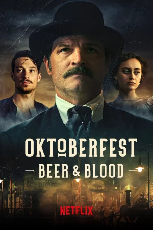 Oktoberfest: Máu và bia-Oktoberfest: Beer & Blood