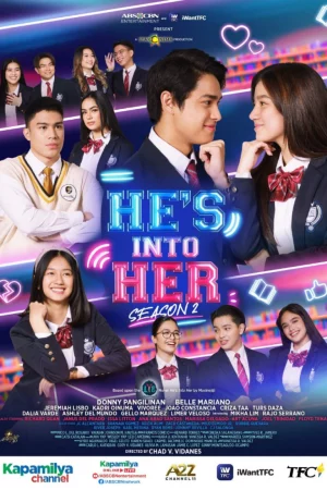 Phải Lòng Nàng Lọ Lem (Phần 2) - He’s Into Her (Season 2)