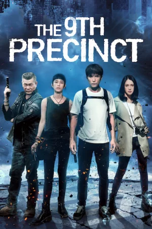 Phim Phân khu thứ 9 - The 9th Precinct Phimmoichill Vietsub 2019 Phim Trung Quốc