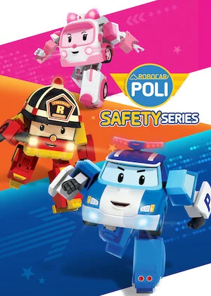 Poli và các bạn: Hướng dẫn an toàn-Robocar POLI Safety Series