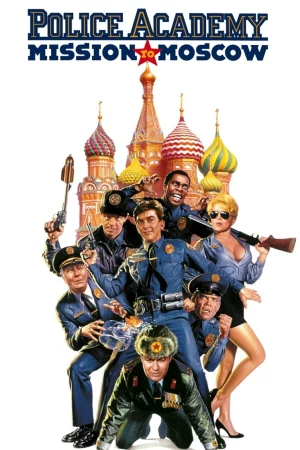 Police Academy: Mission to Moscow-Police Academy: Mission to Moscow