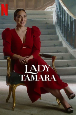Quý bà Tamara-Lady Tamara