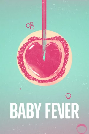 Rắc rối bé bi-Baby Fever