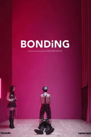 Ràng buộc (Phần 2) - BONDING (Season 2)