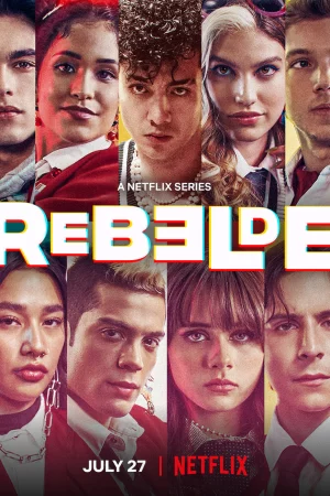 Rebelde: Tuổi trẻ nổi loạn (Phần 2)-Rebelde (Season 2)