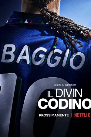 Roberto Baggio: Đuôi ngựa thần thánh-Baggio: The Divine Ponytail