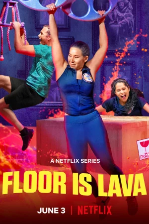 Sàn dung nham (Phần 2)-Floor Is Lava (Season 2)