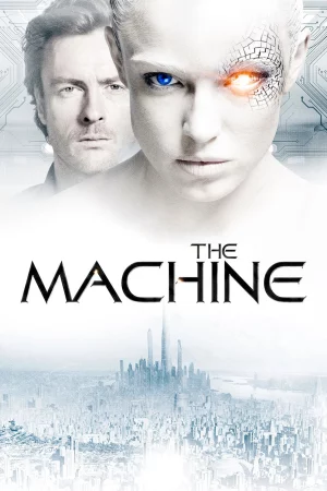 Sát Thủ Người Máy - The Machine