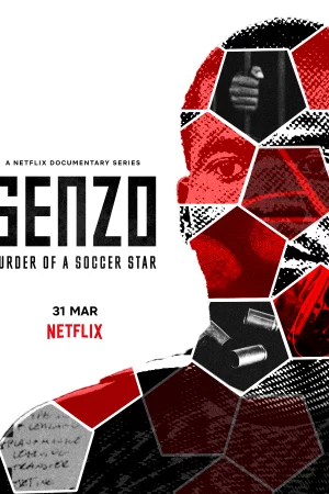Senzo: Vụ sát hại ngôi sao bóng đá - Senzo: Murder of a Soccer Star