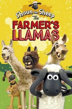 Shaun the Sheep: The Farmer’s Llamas-Shaun the Sheep: The Farmer’s Llamas