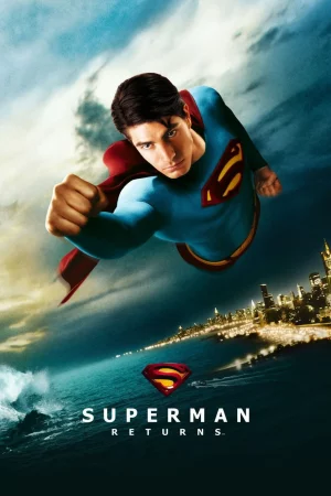 Siêu Nhân Trở Lại-Superman Returns
