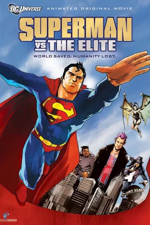 Siêu Nhân Và Elite - Superman vs. The Elite
