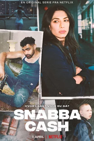 Snabba Cash: Đồng tiền phi pháp (Phần 2) - Snabba Cash (Season 2)