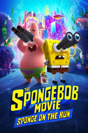 SpongeBob: Bọt biển đào tẩu-The SpongeBob Movie: Sponge on the Run