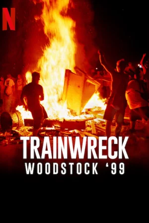 Sự kiện thảm họa: Woodstock 99-Trainwreck: Woodstock '99