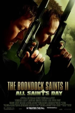 Súng thần II: Ngày lễ Thánh-The Boondock Saints II: All Saints Day