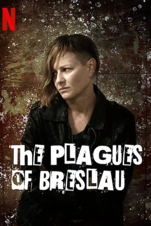 Tai ương Breslau-The Plagues of Breslau