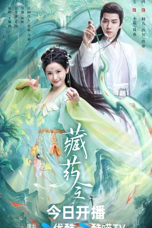 Phim Tàng Dược Lệnh - The Divine Healer Phimmoichill Vietsub 2024 Phim Trung Quốc