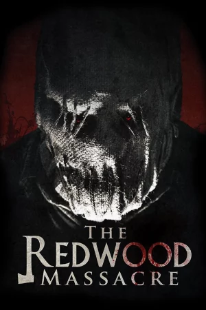 Thảm Sát Rừng Bách Tùng-The Redwood Massacre