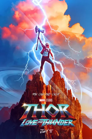 Thần Sấm 4: Tình Yêu Và Sấm Sét - Thor 4: Love and Thunder